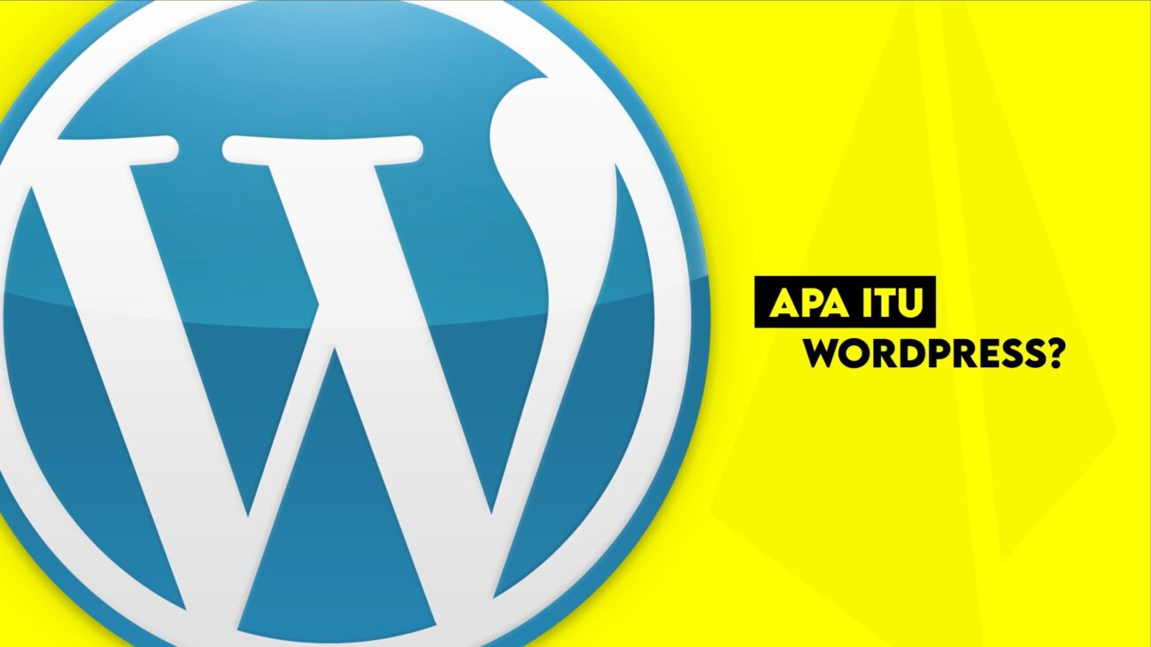 Featured image for Apa Itu WordPress?