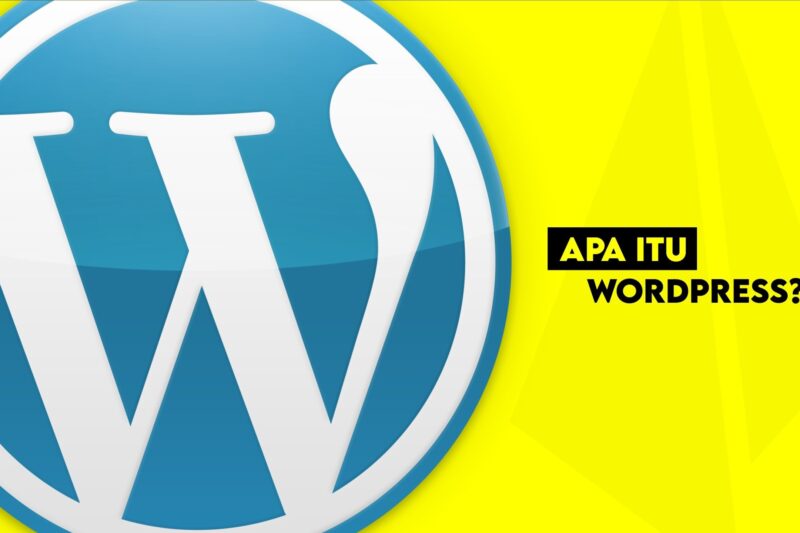 Apa Itu WordPress?
